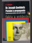 Dr. Joseph Goebbels: Poznání a propaganda (komentovaný překlad vybraných projevů) - náhled