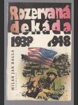 Rozervaná dekáda 1938-1948 - náhled