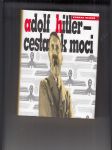 Adolf Hitler - Cesta k moci - náhled