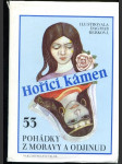 Hořící kámen (53 pohádky z Moravy a odjinud) - náhled