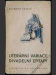 Literární variace. Divadelní epitafy - náhled