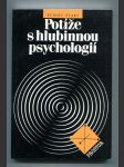 Potíže s hlubinnou psychologií - náhled