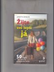 Žijte své lepší já (50 tipů pro cestu ke spokojenému životu) - náhled