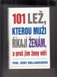 101 lež, kterou muži říkají ženám, a proč jim ženy věří - náhled