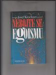 Nebojte se egoismu - náhled