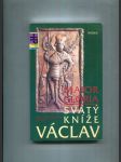 Maior Gloria, Svatý kníže Václav - náhled