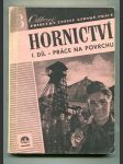 Hornictví 1. díl (Práce na povrchu) - náhled