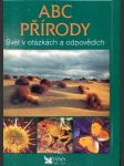 ABC přírody - Svět v otázkách a odpovědích - náhled