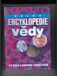 Velká encyklopedie vědy (Fyzika, chemie, biologie) - náhled