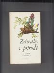 Zázraky v přírodě (Setkání s ptáky a rostlinami) - náhled