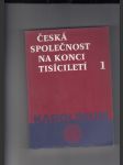 Česká společnost na konci tisíciletí I., II. (2 svazky) - náhled