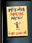 Příručka špatné matky - náhled