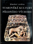 Starověké kultury předního východu - náhled