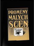 Proměny malých scén (Rozmluvy o vývoji a současné podobě českých autorských divadel malých jevištních forem) - náhled