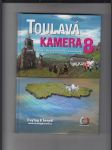 Toulavá kamera 8 - náhled