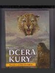 Dcera Kury (Román z prehistorie lidstva) - náhled