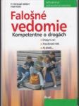 Falošné vedomie - Kompetentne o drogách - náhled