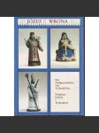 Józef Wrona. Der Heiligenschnitzer von Tokarnia = Światkarz ludowy z Tokarni - náhled