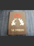 Za svobodu (Obrázková kronika československého revolučního hnutí na Rusi 1914 - 1920), III. díl - náhled