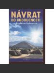 Návrat do budoucnosti [Zatopená a zmizelá města, zmizelé pevniny, neuvěřitelné stavby, portály mezi světy, starověké civilizace, zvláštní symboly a znaky ] - náhled