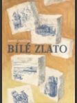 Bílé zlato - náhled