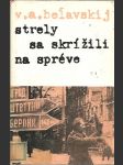 Strely sa skrížili na Spréve - náhled