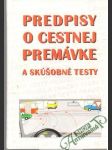 Predpisy o cestnej premávke a skúšobné testy - náhled