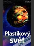 Plastikový svět - náhled