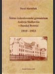 Štátne československé gymnázium Andreja Sládkoviča v Banskej Bystrici 1919-1953 - náhled