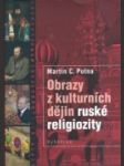 Obrazy z kulturních dějin ruské religiozity - náhled