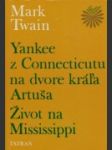 Yankee z Connecticutu na dvore kráľa Artuša, Život na Mississippi - náhled