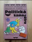 Politická kámasútra, Politická záchytka, Politické mraveniště - náhled