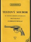 Testový soubor ke zkoušce odborné způsobilosti pro žadatele o zbrojní průkaz - náhled