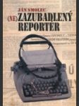 (NE)Zazubadlený reportér - náhled