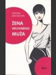 Žena vplyvného muža - náhled