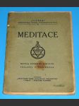 Meditace - Theosofická rozjímaní a návod k nim ,.1922 - náhled