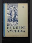 Hudební výchova pro druhý ročník pedagogických škol pro vzdělání učitelů národních škol. Díl II. - náhled