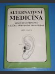 Alternatívní medicína - Komplexní prevence a léčba přírodními prostředky - náhled