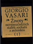 Životy nejvýznačnějších malířů, sochařů a architektů I.-II. (2 sv.) - náhled