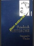 Gesammelte werke - nietzsche friedrich - náhled