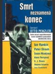 Smrt neznamená konec penzler otto (ed.) - náhled