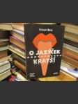 O jazýček kratší - Pomsta podváděné ženy - náhled