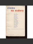 Všemu na vzdory: Antologie československé lyriky z let 1914 - 1918 (úprava Zdeněk Rossmann) - náhled