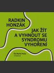 Jak žít a vyhnout se syndromu vyhoření (audiokniha) honzák radkin - náhled