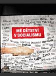 Mé dětství v socialismu - náhled