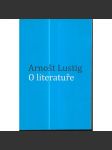 O literatuře - Arnošt Lustig - náhled