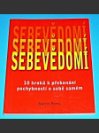 Sebevědomí - 10 kroků k překonání pochybností o sobě samém - náhled