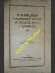 M.b. braunův mariánský sloup a plačící žena v jaroměři - paul vojtěch mudr. - náhled