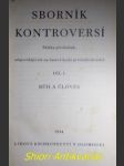 SBORNÍK KONTRAVERSÍ 1934 - Sbírka přednášek, odpovídajících na časová hesla protináboženská - náhled