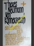 Theres Neumann von Konnersreuth - Ein Lebensbild nach authentischen Berichten, Tagebüchern und Dokumenten - STEINER Johannes - náhled